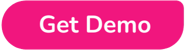 CTA Get Demo Pink